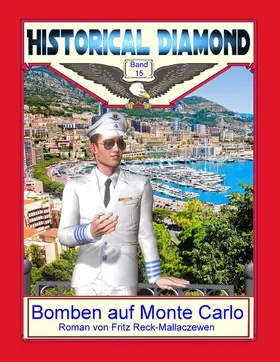 Reck-Mallaczewen / Sedlacek |  Bomben auf Monte Carlo | eBook | Sack Fachmedien