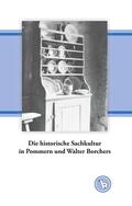 Dröge |  Die historische Sachkultur in Pommern und Walter Borchers | eBook | Sack Fachmedien