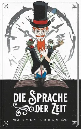 Urban |  Die Sprache der Zeit | eBook | Sack Fachmedien