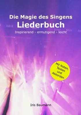 Baumann |  Die Magie des Singens Liederbuch | Buch |  Sack Fachmedien
