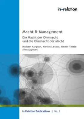Korpiun / Lecour / Thiele |  Macht & Management | Buch |  Sack Fachmedien