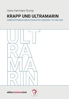 Rump / Dieckmann / Brunner |  Krapp und Ultramarin | eBook | Sack Fachmedien