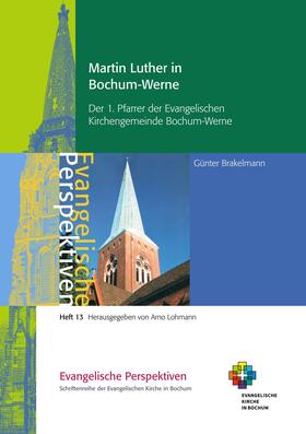 Brakelmann / Lohmann |  Martin Luther in Bochum-Werne | eBook | Sack Fachmedien