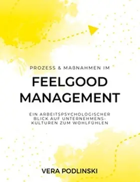 Podlinski |  Prozess und Maßnahmen im Feelgood Management | Buch |  Sack Fachmedien