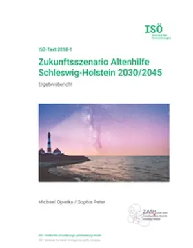 Opielka / Peter |  Zukunftsszenario Altenhilfe Schleswig-Holstein 2030/2045 | Buch |  Sack Fachmedien