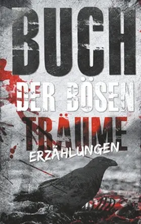 Braatz / Essenwanger / Führt |  Buch der bösen Träume | Buch |  Sack Fachmedien