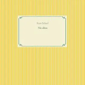 Scharf |  Nie allein | Buch |  Sack Fachmedien