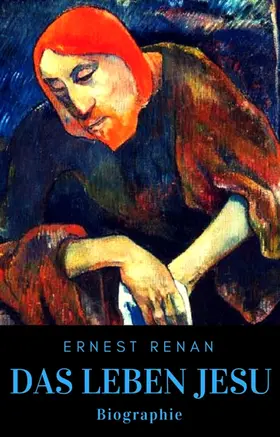 Renan |  Das Leben Jesu | eBook | Sack Fachmedien
