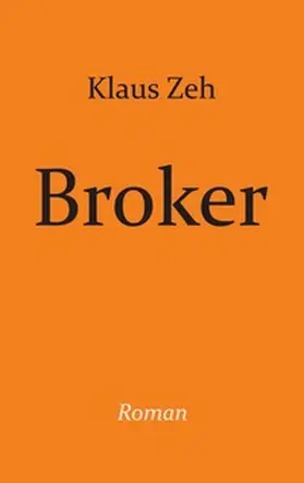 Zeh |  Broker | Buch |  Sack Fachmedien