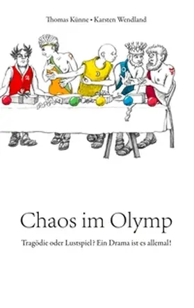 Künne / Wendland |  Chaos im Olymp | Buch |  Sack Fachmedien