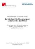 Lutter / Paschke |  Zur künftigen Rechtsordnung der unbemannten Schifffahrt | Buch |  Sack Fachmedien