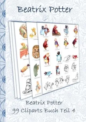 Potter |  Beatrix Potter 99 Cliparts Buch Teil 4 ( Peter Hase ) | Buch |  Sack Fachmedien