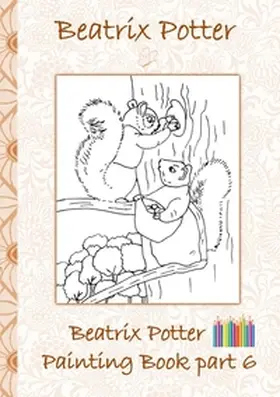 Potter |  Beatrix Potter Painting Book Part 6 ( Peter Rabbit ) | Buch |  Sack Fachmedien