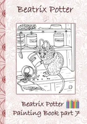 Potter |  Beatrix Potter Painting Book Part 7 ( Peter Rabbit ) | Buch |  Sack Fachmedien
