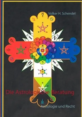 Schendel |  Die Astrologische Beratung | Buch |  Sack Fachmedien