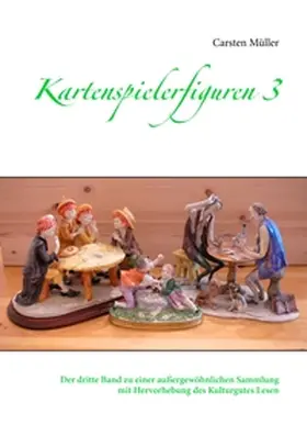 Müller |  Kartenspielerfiguren 3 | Buch |  Sack Fachmedien