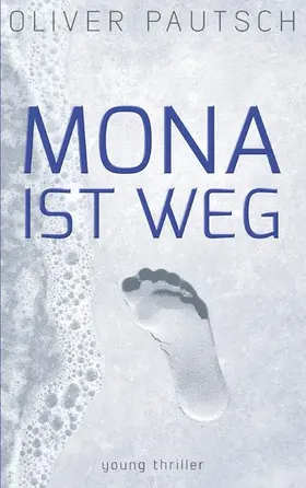 Pautsch |  Mona ist weg | eBook | Sack Fachmedien