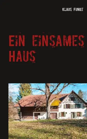 Funke |  Ein einsames Haus | eBook | Sack Fachmedien