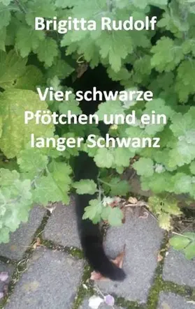Rudolf |  Vier schwarze Pfötchen und ein langer Schwanz | eBook | Sack Fachmedien