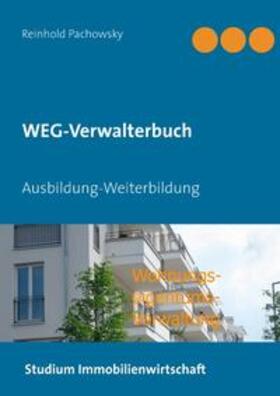 Pachowsky | WEG-Verwalterbuch | Buch | 978-3-7528-7684-0 | sack.de