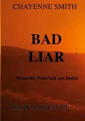 Smith |  Bad Liar | Buch |  Sack Fachmedien