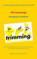 Hennig / Schmitt |  TRI-Trimming® | Buch |  Sack Fachmedien