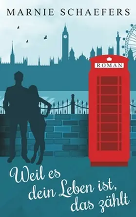 Schaefers |  Weil es dein Leben ist, das zählt | Buch |  Sack Fachmedien