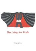 Hesse |  Der Weg ins Freie | Buch |  Sack Fachmedien