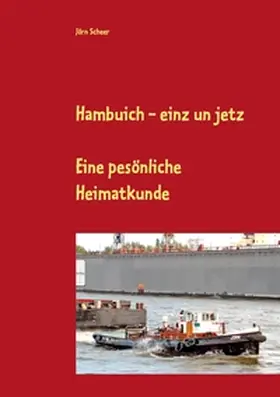 Scheer |  Hambuich - einz un jetz | Buch |  Sack Fachmedien