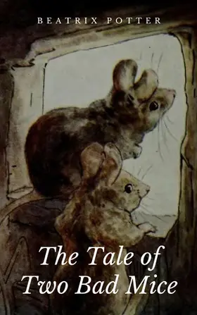 Potter |  The Tale of Two Bad Mice | eBook | Sack Fachmedien