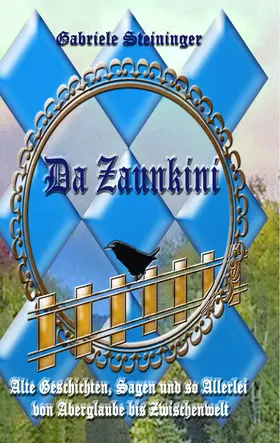 Steininger |  Da Zaunkini | eBook | Sack Fachmedien