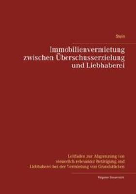 Stein | Immobilienvermietung zwischen Überschusserzielung und Liebhaberei | Buch | 978-3-7528-8557-6 | sack.de