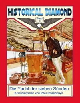 Rosenhayn / Sedlacek |  Die Yacht der sieben Sünden | Buch |  Sack Fachmedien