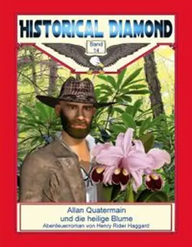 Haggard / Sedlacek |  Allan Quatermain und die heilige Blume | Buch |  Sack Fachmedien