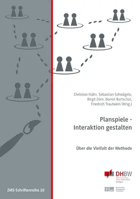 Hühn / Schwägele / Zürn |  Planspiele - Interaktion gestalten | eBook | Sack Fachmedien