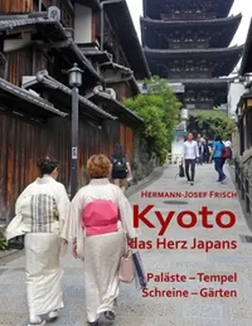 Frisch | Kyoto das Herz Japans | Buch | 978-3-7528-9179-9 | www.sack.de