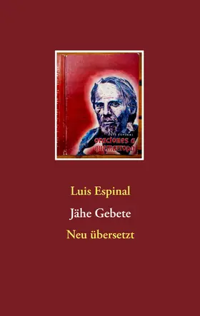 Espinal / Stosiek |  Jähe Gebete | eBook | Sack Fachmedien