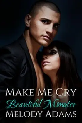 Adams |  Make Me Cry | eBook | Sack Fachmedien