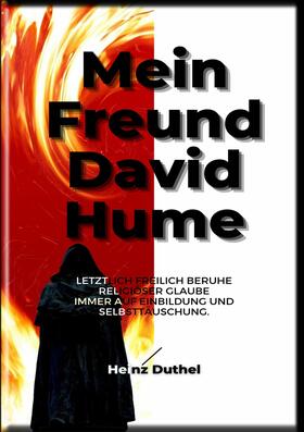 Duthel | HEINZ DUTHEL: MEIN FREUND DAVID HUME | E-Book | sack.de