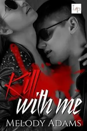 Adams |  Kill With Me | eBook | Sack Fachmedien