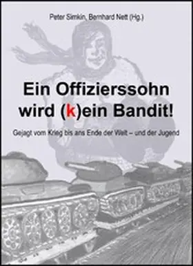 Nett / Simkin |  Ein Offizierssohn wird (k)ein Bandit! | eBook | Sack Fachmedien