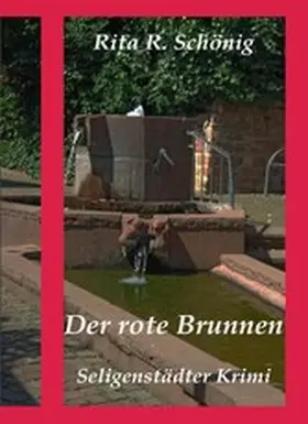 Schönig |  Der rote Brunnen | eBook | Sack Fachmedien