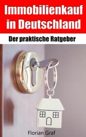Graf |  Immobilienkauf in Deutschland | eBook | Sack Fachmedien