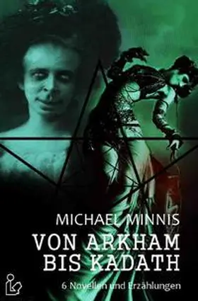 Minnis |  VON ARKHAM BIS KADATH | Buch |  Sack Fachmedien