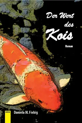 Fiebig |  Der Wert des Kois | eBook | Sack Fachmedien