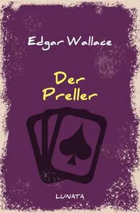 Wallace |  Edgar-Wallace-Reihe / Der Preller | Buch |  Sack Fachmedien