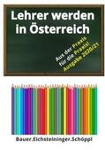 Eichsteininger / Schöppl / Bauer |  Lehrer werden in Österreich | Buch |  Sack Fachmedien