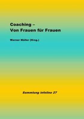 Müller | Coaching - Von Frauen für Frauen | Buch | 978-3-7529-6036-5 | sack.de