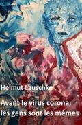 Lauschke |  Avant le virus corona, les gens sont les mêmes | Buch |  Sack Fachmedien