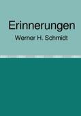 Schmidt |  Erinnerungen | Buch |  Sack Fachmedien
